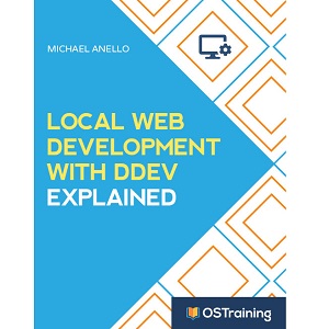 Local Web Development With DDEV Explained 